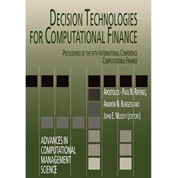 Decision Technologies for Computational Finance: Proceedings of the fifth International Conference Computational Finance