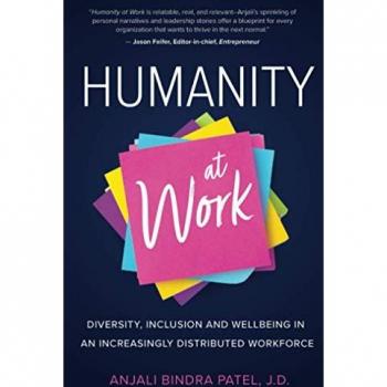 Bindra Patel, Anjali: Humanity at Work