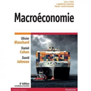 Macroéconomie 6e édition actualisée et enrichie : Livre + eText + plateforme e-learning MyLab | version française