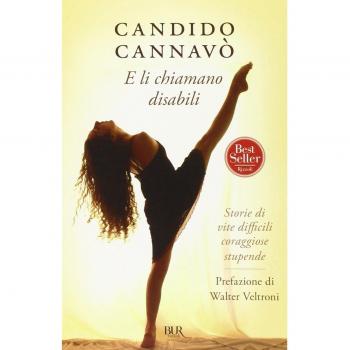 E li chiamano disabili. Storie di vite difficili coraggiose stupende
