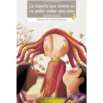 La xiqueta que només es va poder endur una cosa (Tapa blanda).