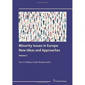 Minority Issues in Europe: New Ideas and Approaches