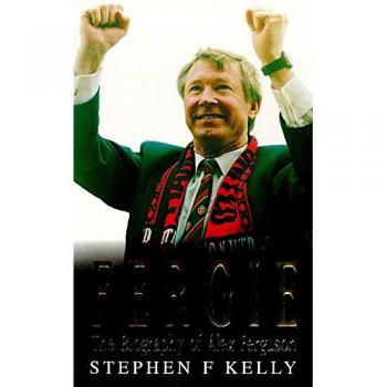 Fergie: Biography of Alex Ferguson