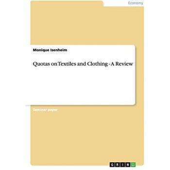 Quotas on Textiles and Clothing