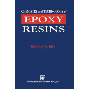 Chemistry and Technology of Epoxy Resins