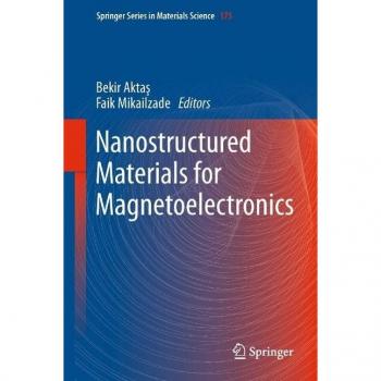 Nanostructured Materials for Magnetoelectronics