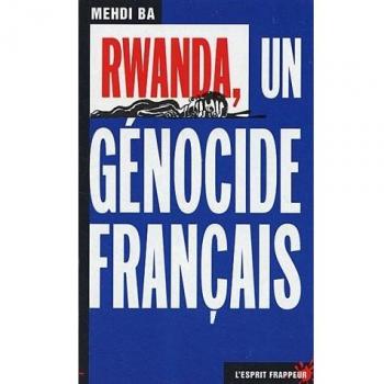 Rwanda, un génocide français