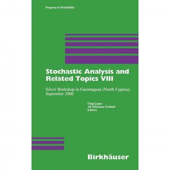 Stochastic Analysis and Related Topics VIII