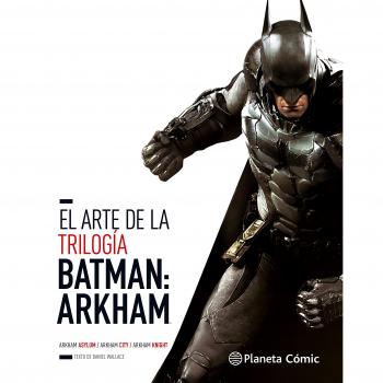 Libro El Arte de La Trilogia Batman Arkham Planeta