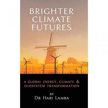 Brighter Climate Futures: A Global Energy, Climate & Ecosystem Transformation