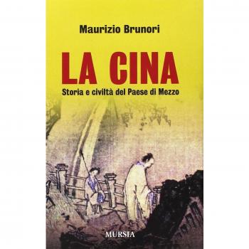 La Cina. Storia e civiltà del paese di mezzo