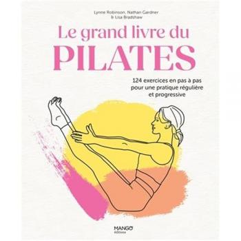 Le grand livre du Pilates