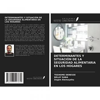 DETERMINANTES Y SITUACIÓN DE LA SEGURIDAD ALIMENTARIA EN LOS HOGARES