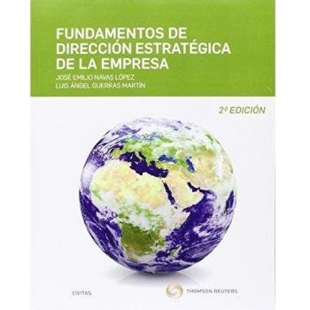 Fundamentos De Dirección Estratégica De La Empresa (Edicion Reducida)