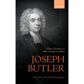 Joseph Butler Fifteen Sermons and other writings on ethics by David McNaughton Hardcover Book