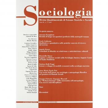 Sociologia. Rivista quadrimestrale di scienze storiche e sociali (2007) (Vol. 1)