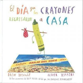 El día que los crayones regresaron a casa