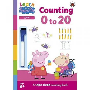 Learn with Peppa: Counting 0–20 : Wipe-Clean Activity Book
