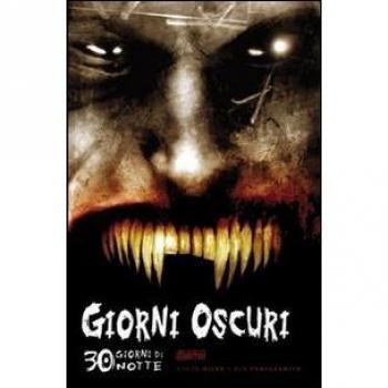 Trenta giorni di notte. Giorni oscuri