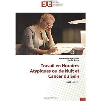 Travail en Horaires Atypiques ou de Nuit et Cancer du Sein