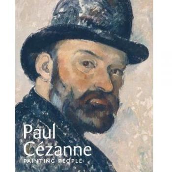 Paul Cézanne: Painting People By Mary Tompkins Lewis