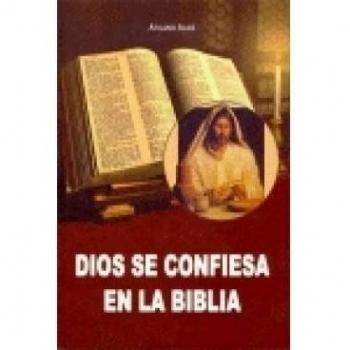 Dios se confiesa En La Biblia