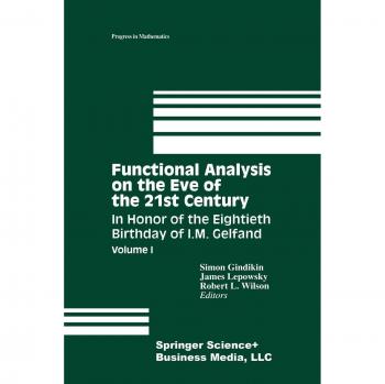 Gindikin, Simon: Functional Analysis on the Eve of the 21st Century