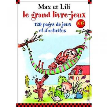 Le grand livre jeux Max et Lili