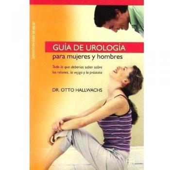 Guia de urologia para hombres y mujeres