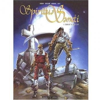 Spiritus Sancti, Tome 1 : Complot à Daguelloz (Grand Angle)