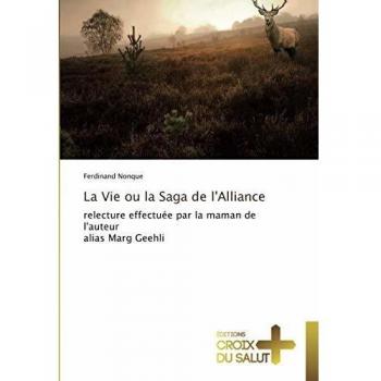 La Vie ou la Saga de l'Alliance