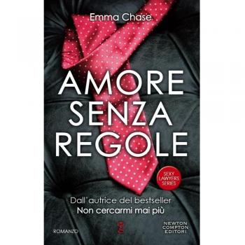 Amore senza regole. Sexy lawyers series