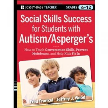 Social Skills Success for Students with Autism / Asperger's: Helping Adolescents