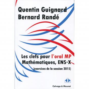 Les clefs pour l'oral MP Mathématiques, ENS-X