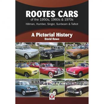 Rootes Cars of the 1950s, 1960s & 1970s