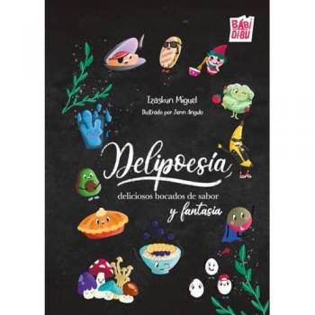 Delipoesía: Deliciosos Bocados de Sabor y Fantasía