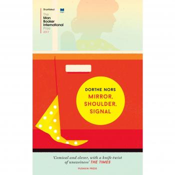 Mirror, Shoulder, Signal by Dorthe Nors (English) Paperback Book