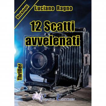 12 scatti avvelenati