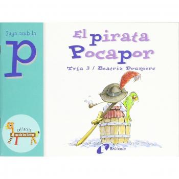 El Pirata Pocapor (P), Bruixola. El Zoo De Les Lletres/ Compass. Zoo Letters