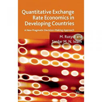Quantitative Exchange Rate Economics in Developing Countries