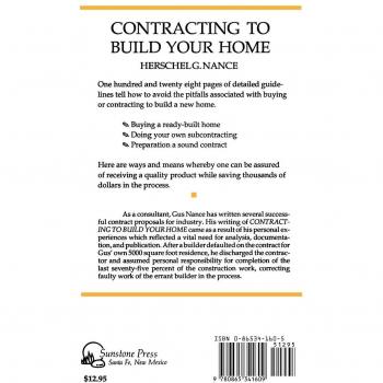 Contracting to Build Your Home: How to Avoid Turning the American Dream Into a Nightmare