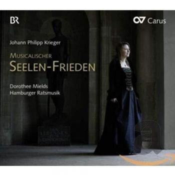 Krieger: Musicalischer Seelen-Frieden (Geistliche Konzerte/Sonaten)