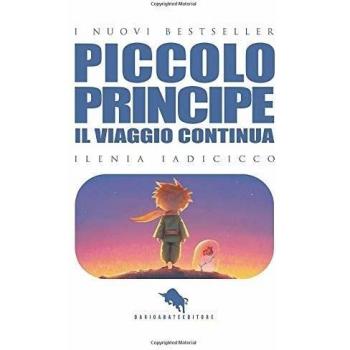 PICCOLO PRINCIPE IL VIAGGIO CONTINUA