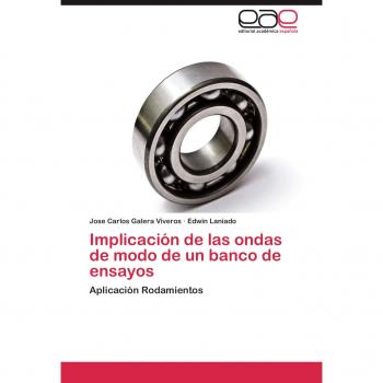Implicación de las ondas de modo de un banco de ensayos: Aplicación Rodamientos