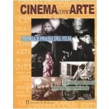 Cinema come arte. Teoria e prassi del film