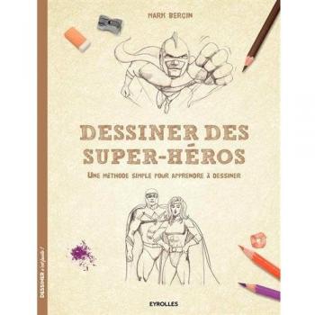 Dessiner des super-héros