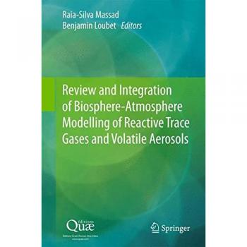 Review and Integration of Biosphere-Atmosphere Modelling of Reactive Trace Gases and Volatile Aerosols