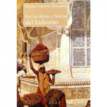 POR LAS RUTAS Y SELVAS DE INDOSTÁN