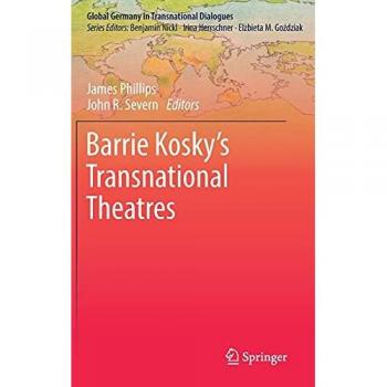 Global Germany: Barrie Kosky's Transnational Theatres