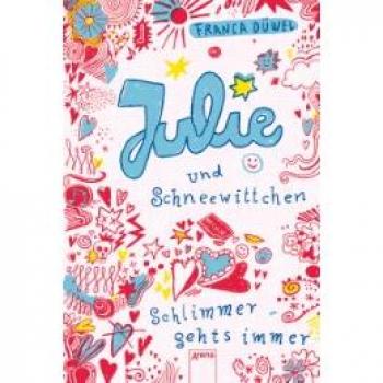 Julie und Schneewittchen: Schlimmer geht's immer (1)